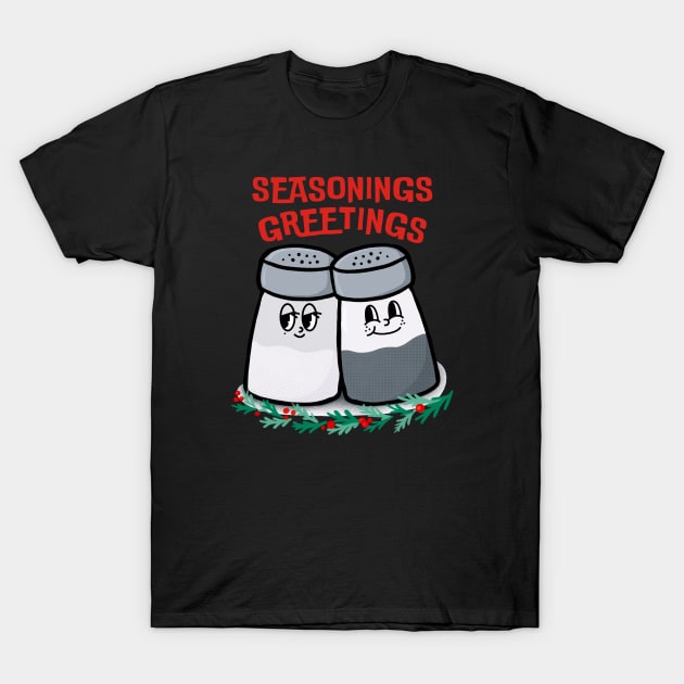 Seasonings Greetings T-Shirt by Midnight Pixels